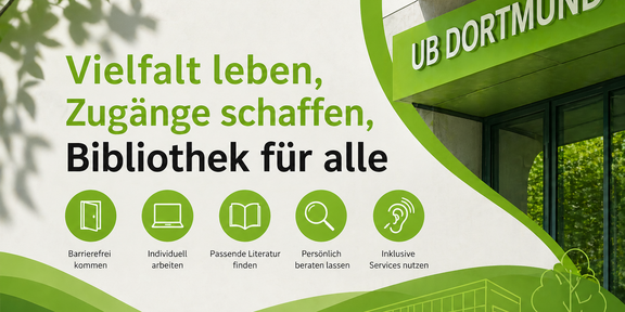 Bibliothek für alle Vielfalt Angebote und Services der UB Dortmund